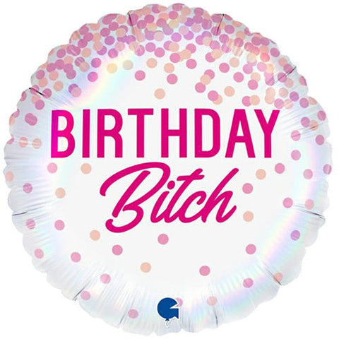 Birthday B*tch Foil Balloon (18")